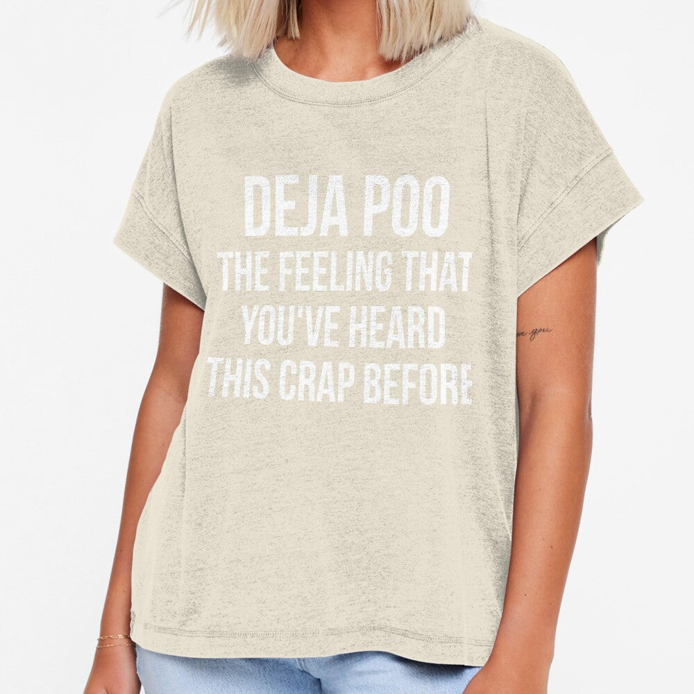 DEJA POO sarcastic quote by RedYolk