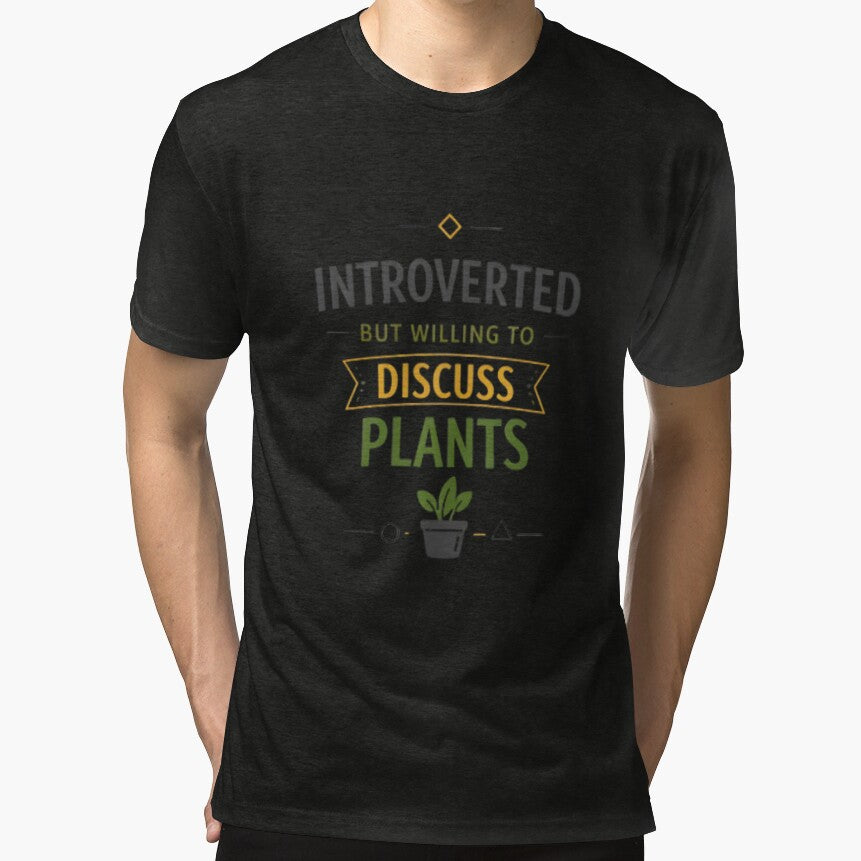 Introverted But Willing To Discuss Plants Funny Plant Lover Design by CosmicSplendor