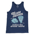 Unisex Team Work Makes the Dream Work Tank Top