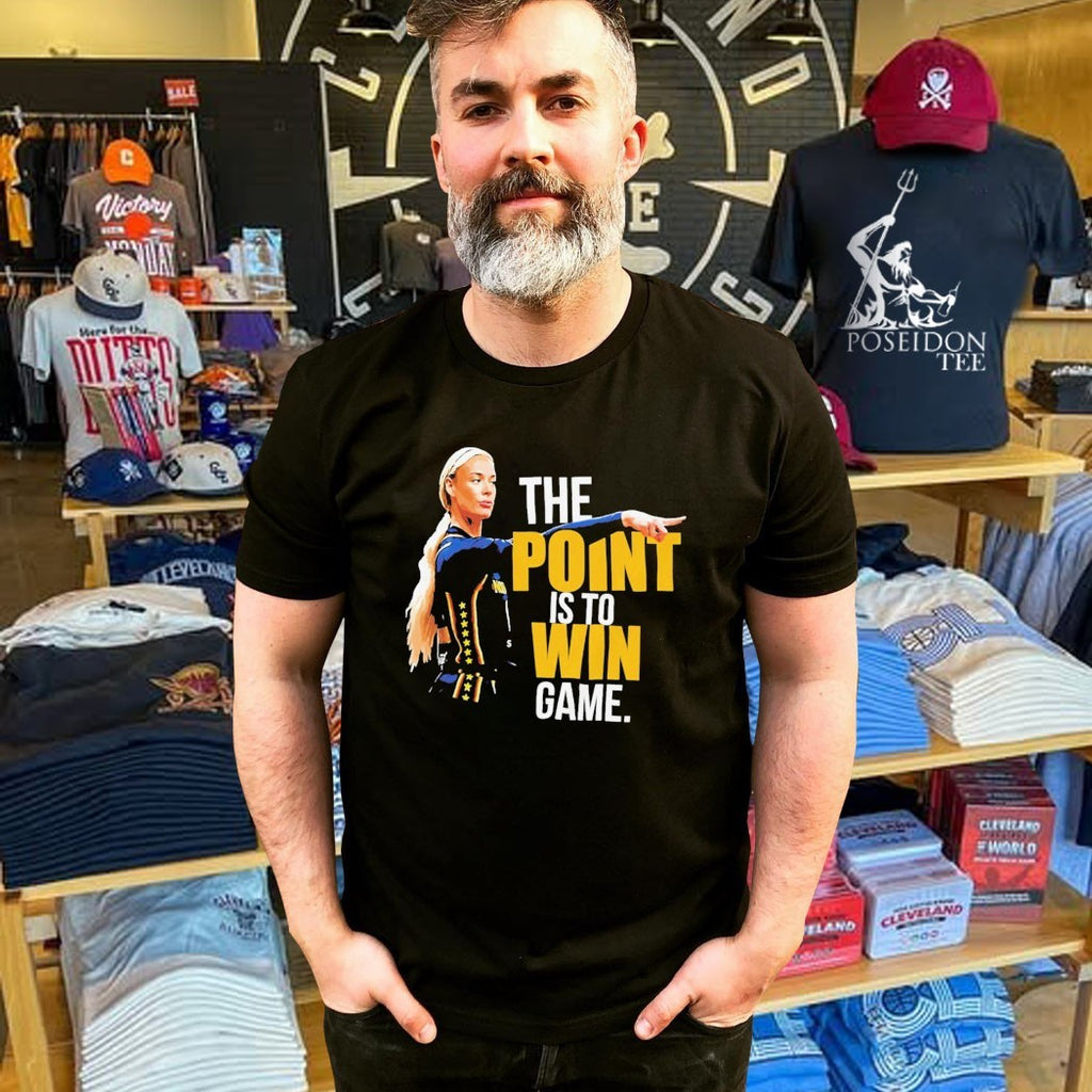 The Point Is To Win Game Sophie Cunningham Point God T-shirt