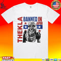 Thekla Banned In Japan T-shirt