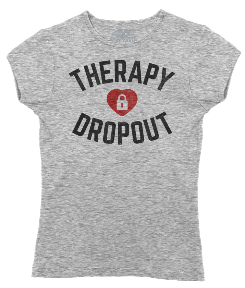 Women's Therapy Dropout T-Shirt