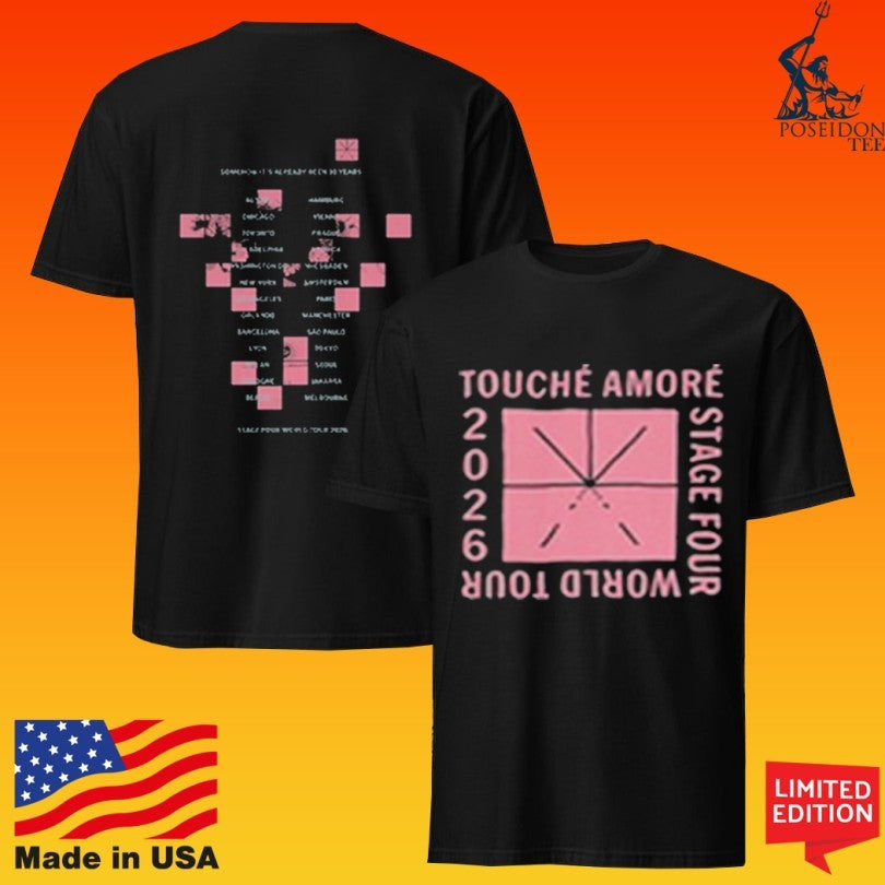Touche Amore Stage Four 10th Anniversary 2026 World Tour T-shirt