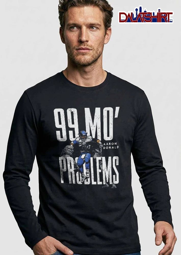 99 Mo Problems Aaron Donald Distressed Typography Tackle Sack Football Player shirt