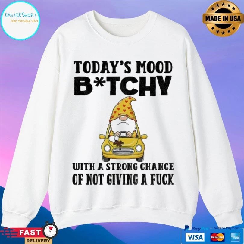 Gnome Today’s Mood Bitchy With A Strong Chance Of Not Giving A Fuck Christmas 2025 T-shirts