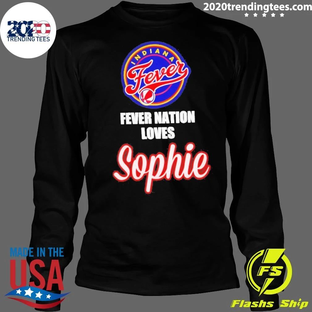 Indiana Fever Basketball Team Fever Nation Loves Sophie Shirt