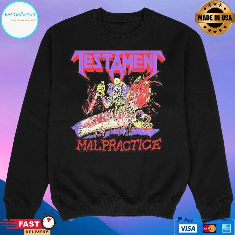 Testament Malpractice T-shirts