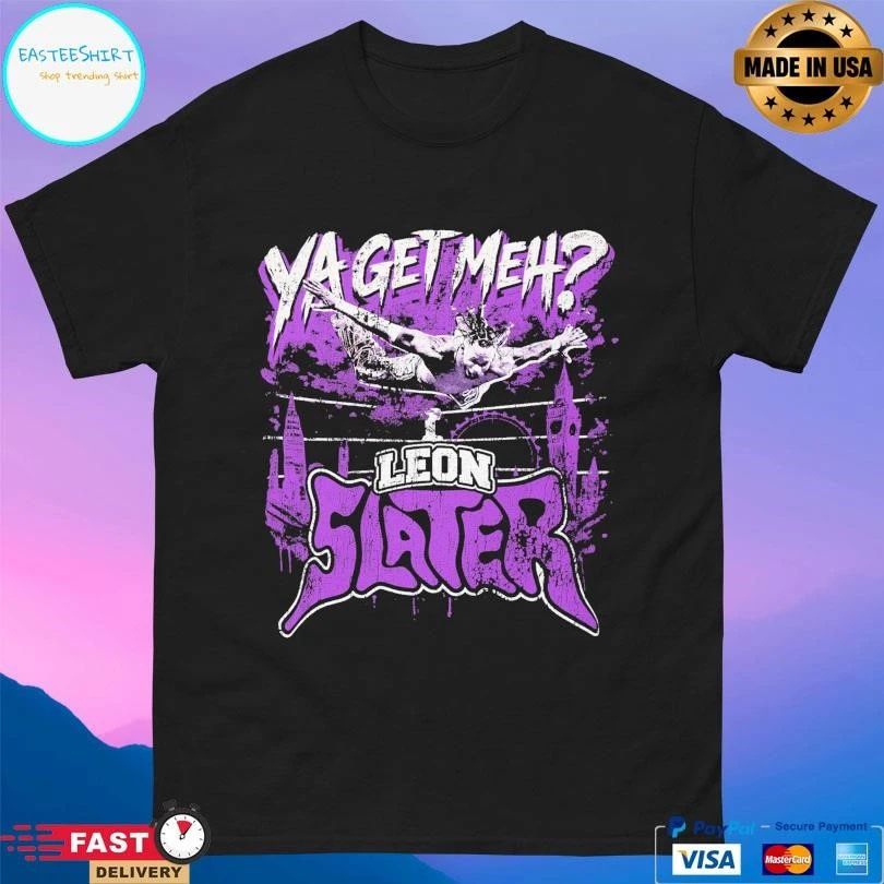Leon Slater Ya Get Meh T-shirts