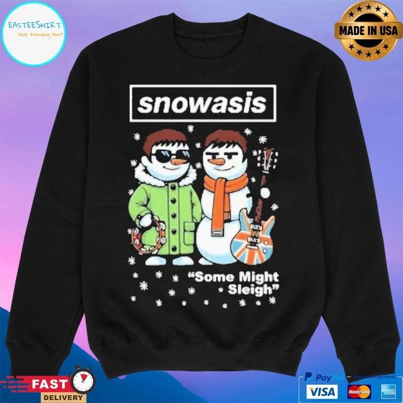 Snowasis Some Might Sleigh Christmas 2025 T-shirts