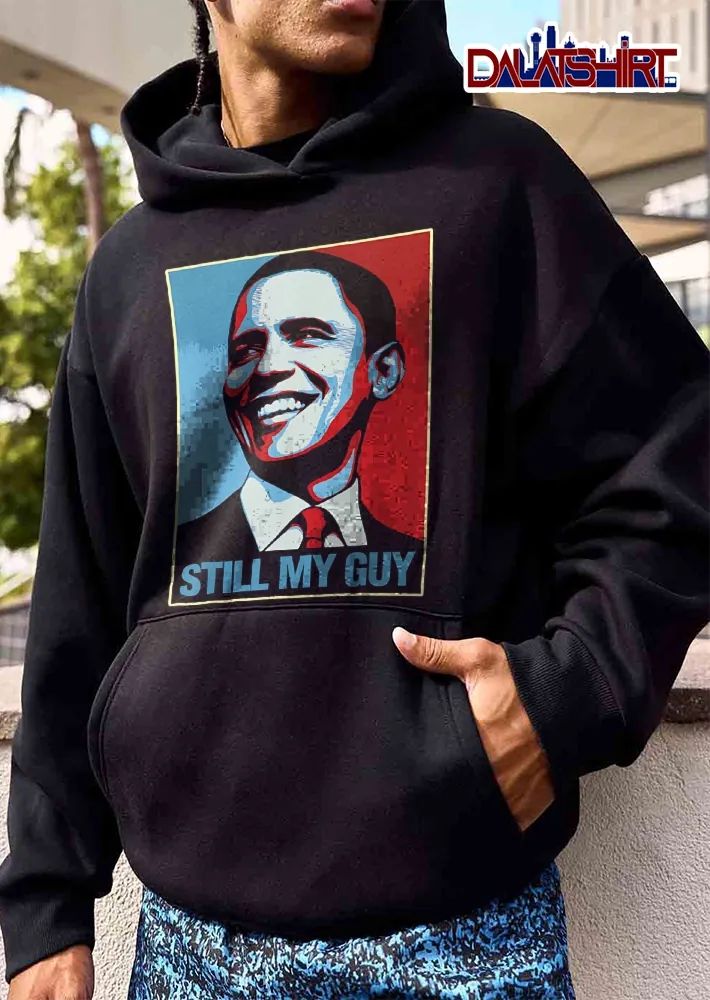 Still My Guy Barack Obama Smiling Red Blue Poster Portrait shirt
