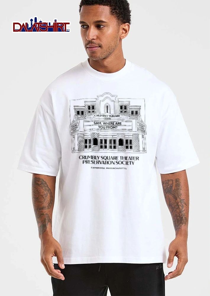 Crumbly Square Theater Preservation Society Cambridge Massachusetts shirt