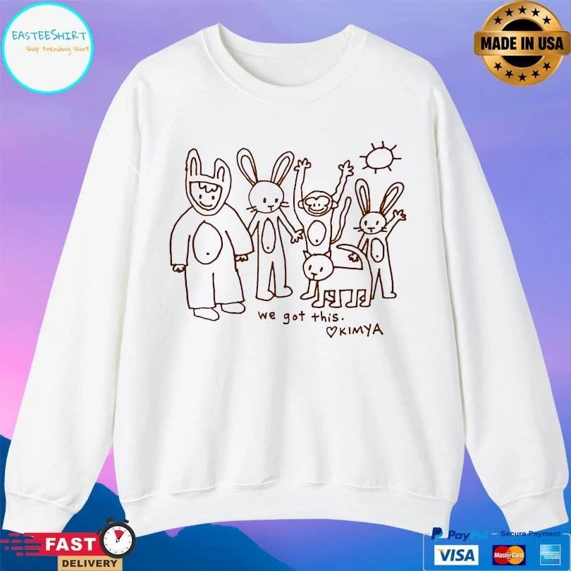 We Got This Kimya T-shirts