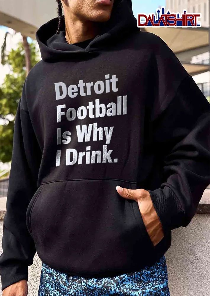 Detroit Football Is Why I Drink Stacked Gradient Typography Text shirt