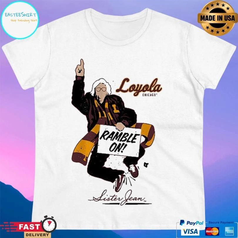 Loyola Chicago The Sister Jean Legacy Collection Ramble On T-shirts