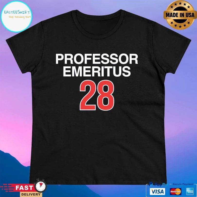 Professor Emeritus 28 T-shirts