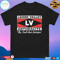 Lehigh Valley Anthracite The Coal That Satisfies T-shirts