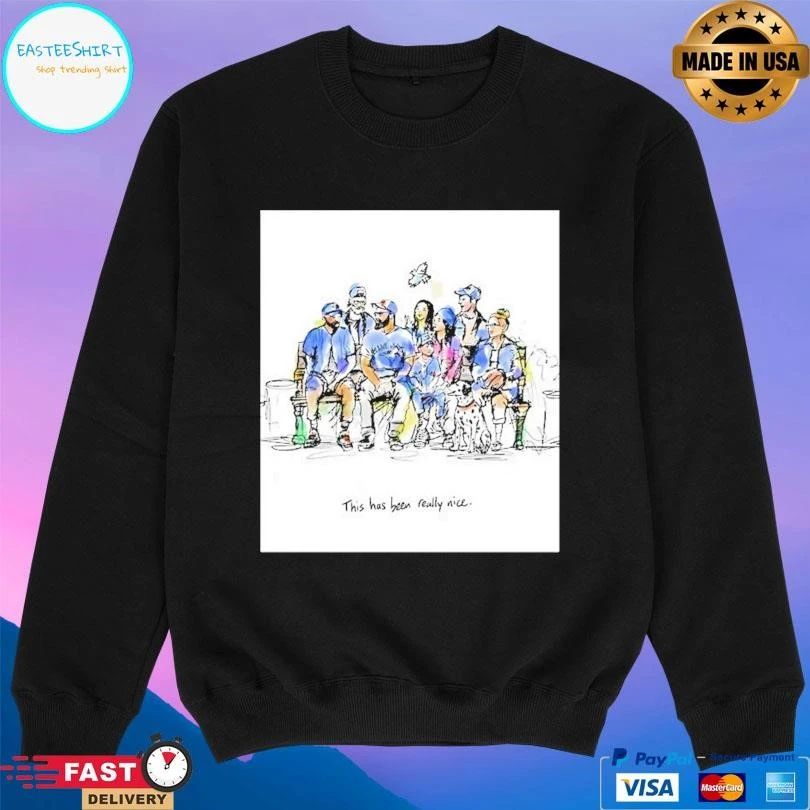 Toronto Blue Jays Family This Has Been Really Nice T-shirts