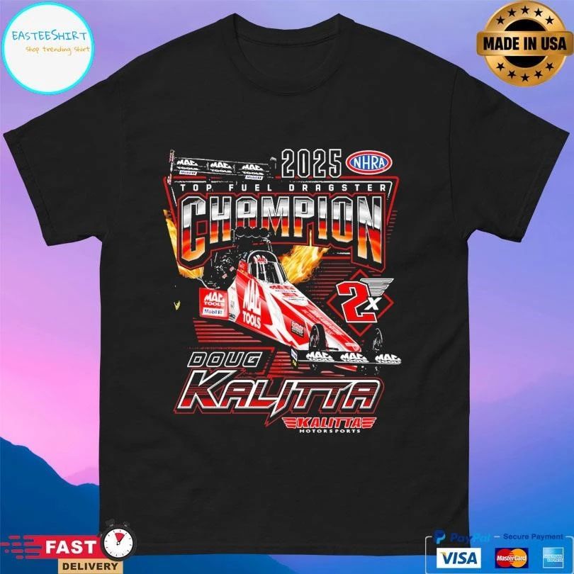 Doug Kalitta 2025 Top Fuel Dragster Champion T-shirts