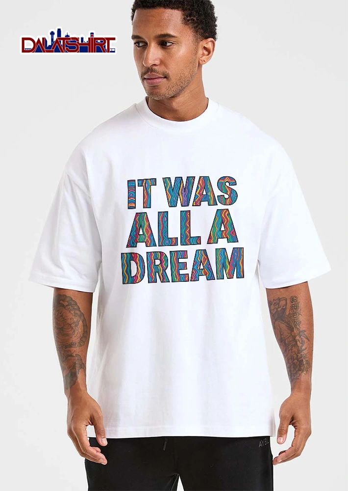 It Was All A Dream Colorful Wavy Lines Pattern Typography shirt