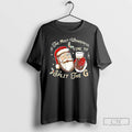 Premium Santa Claus The Most Wonderful Time To Split The G Christmas Christmas T Shirts