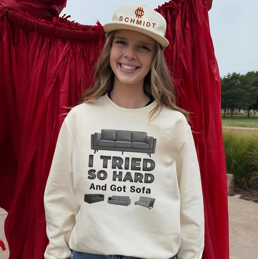 I tried so hard and go Sofa funny shirt
