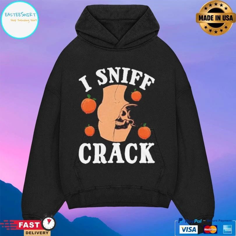 Skull Ass Peach I Sniff Crack T-shirts