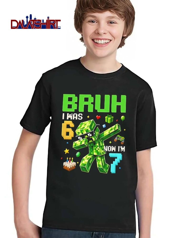 Bruh I Was 6 Now Im 7 Dabbing Pixel Green Character Sunglasses Cake shirt