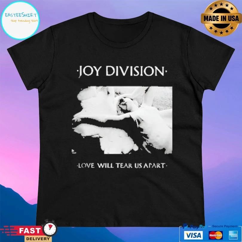 Joy Division Love Will Tear Us Apart T-shirts