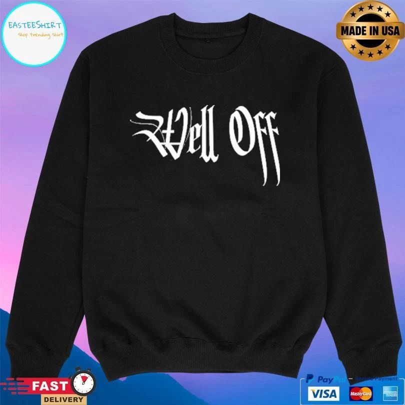 Well Off They All Fall Down T-shirts