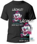 Smile You Can't Kill Everyone Clown T-Shirt Funshirt Funny