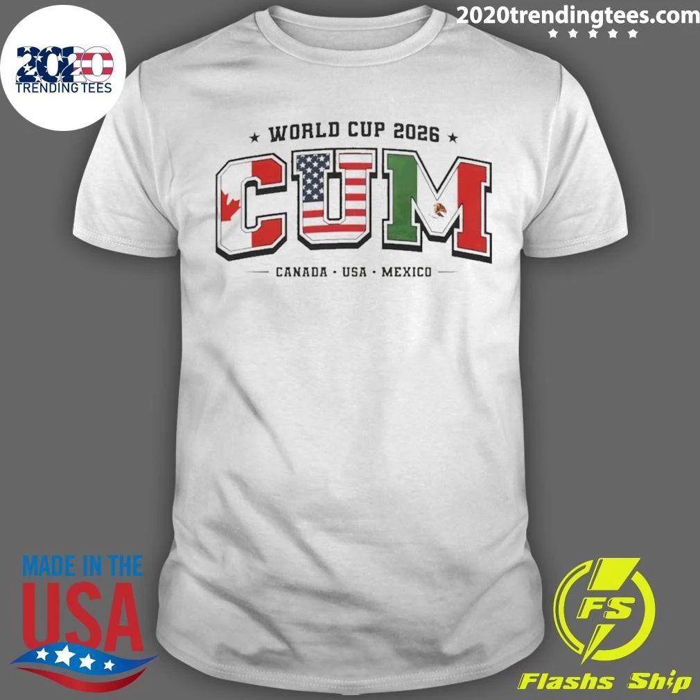 Canada Usa Mexico Soccer Tournament Souvenir World Cup 2026 Cum Shirt