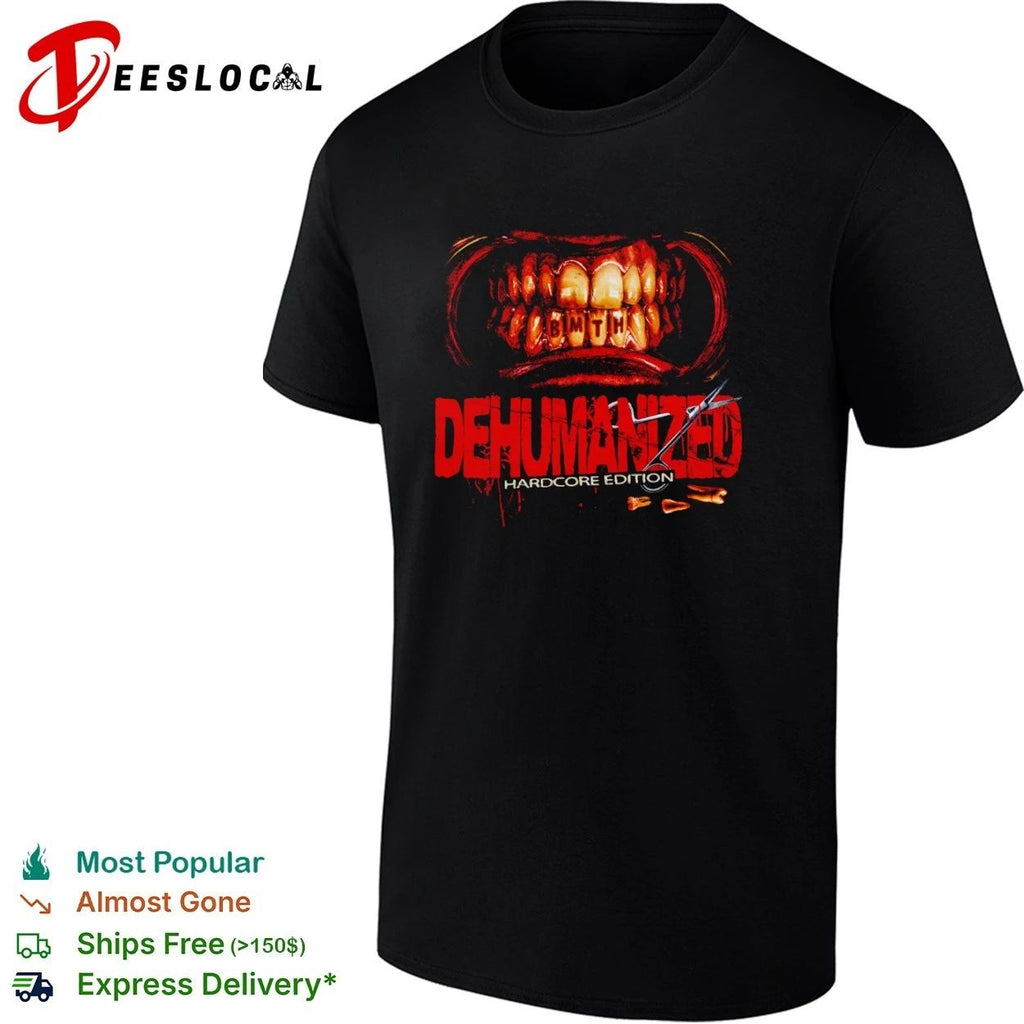 BMTH Dehumanized Hardcore Edition Bring Me The Horizon T-shirt