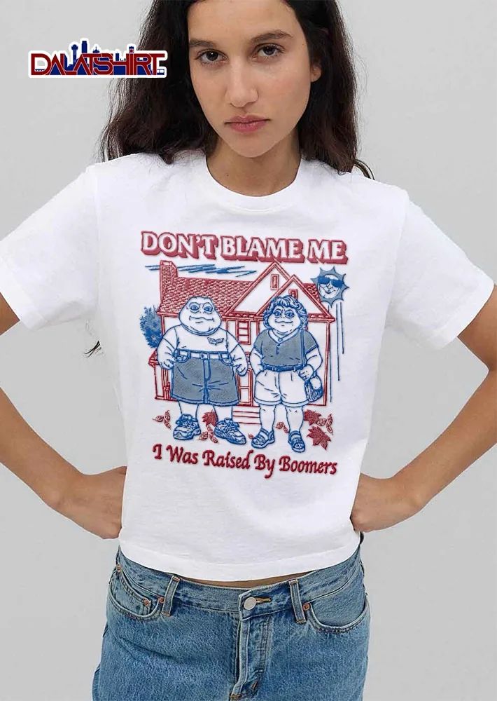 Dont Blame Me I Was Raised By Boomers Earl And Fran Sinclair Dinosaurs Suburban House Cartoon shirt