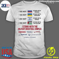I Stand With The Military Industrial Complex 2026 Tee Shirt