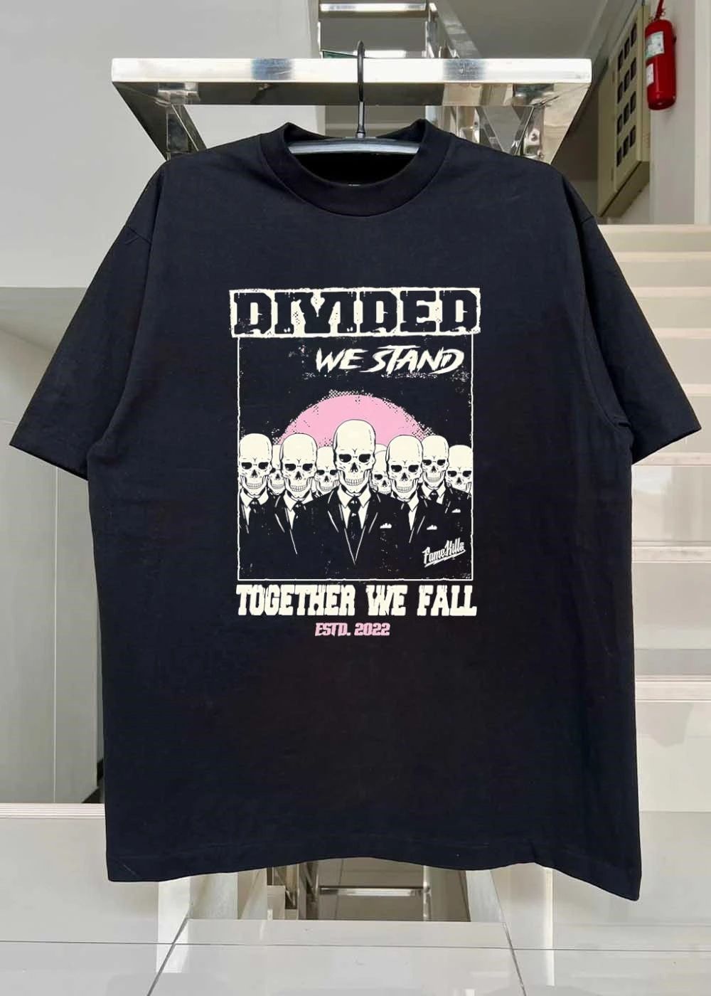 Fame Kills Skeletons in Suits Divided We Stand Together We Fall shirt