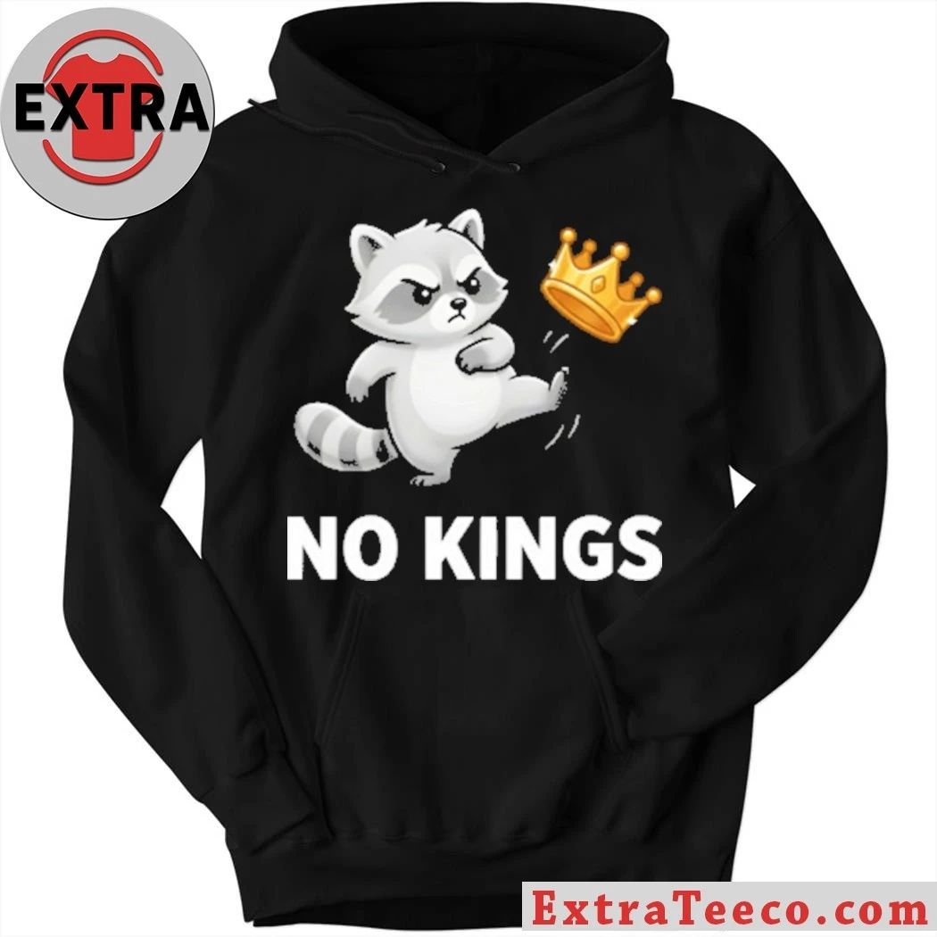 Raccoon No Kings In America Anti-Trump T-Shirt