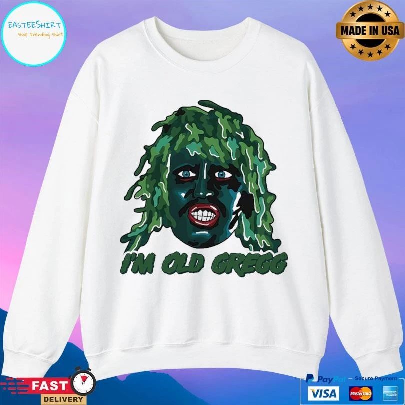 I’m Old Gregg Head T-shirts
