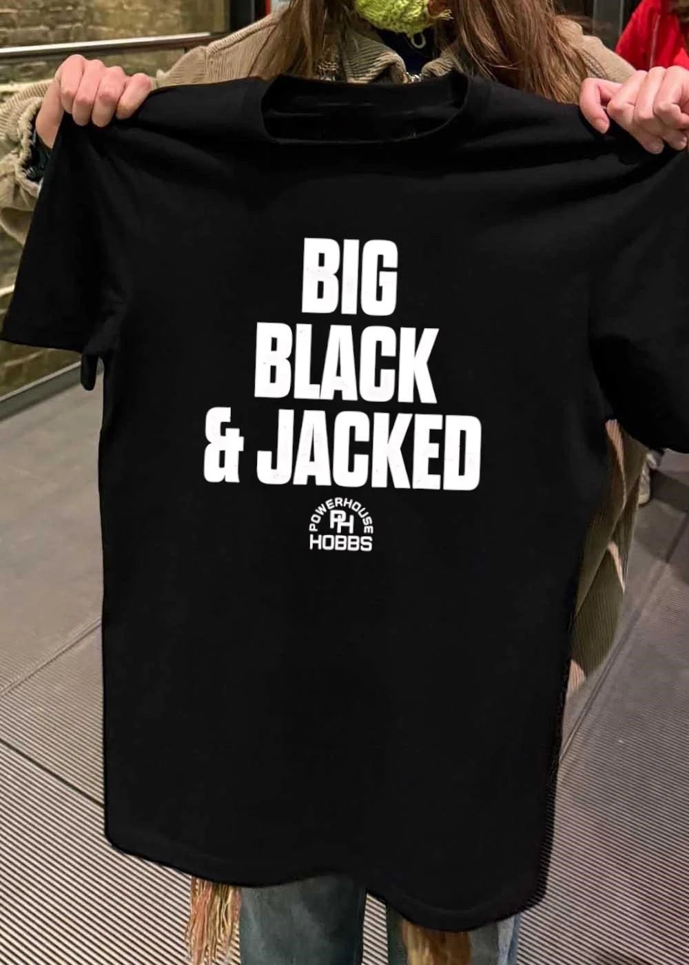 Powerhouse Hobbs Big Black and Jacked shirt