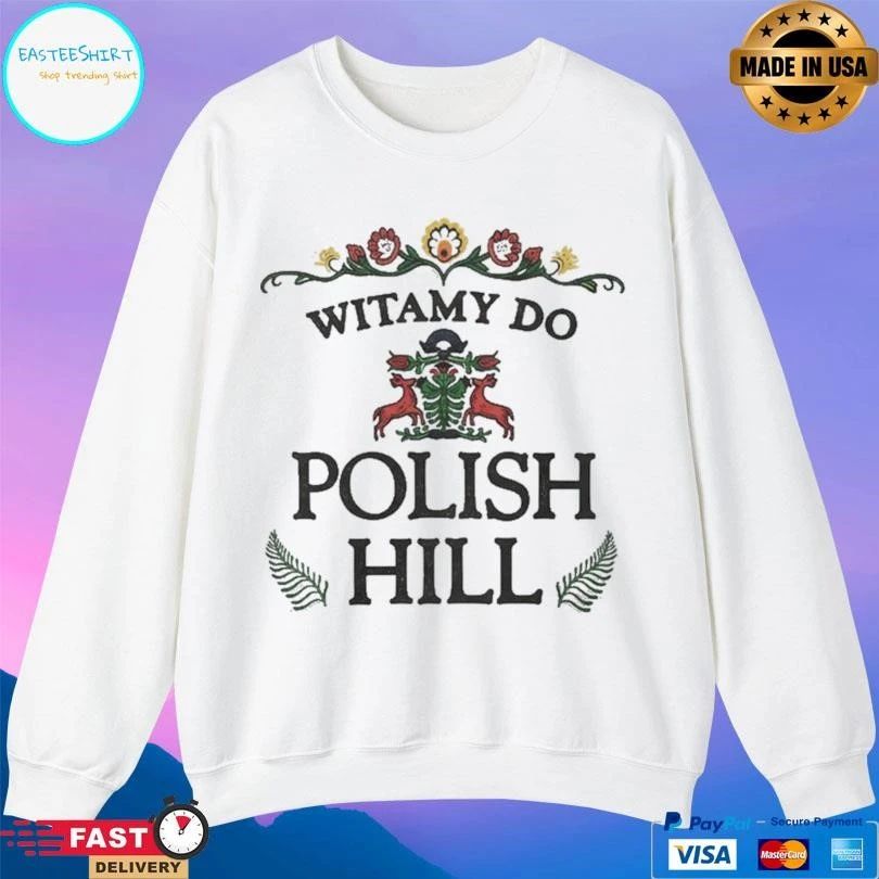 Witamy Do Polish Hill T-shirts