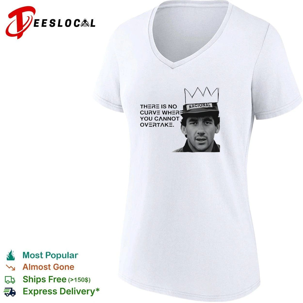 Ayrton Senna There Is No Curve Where You Cannot Overtake Formula 1 T-shirt
