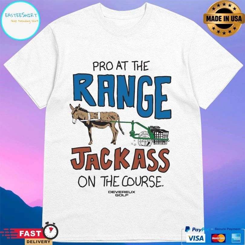 Pro At The Range Jackass On The Course Devereux Golf Donkey T-shirts
