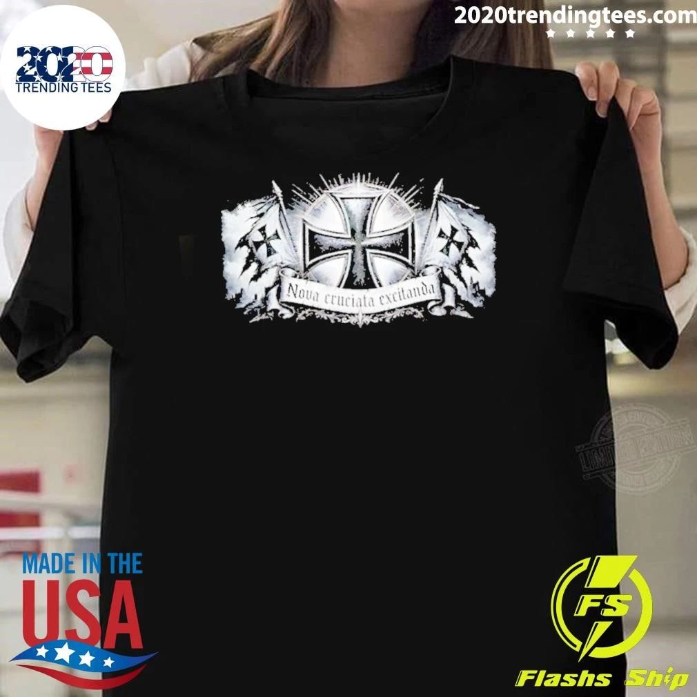 Nova Cruciata Excitanda Shirt