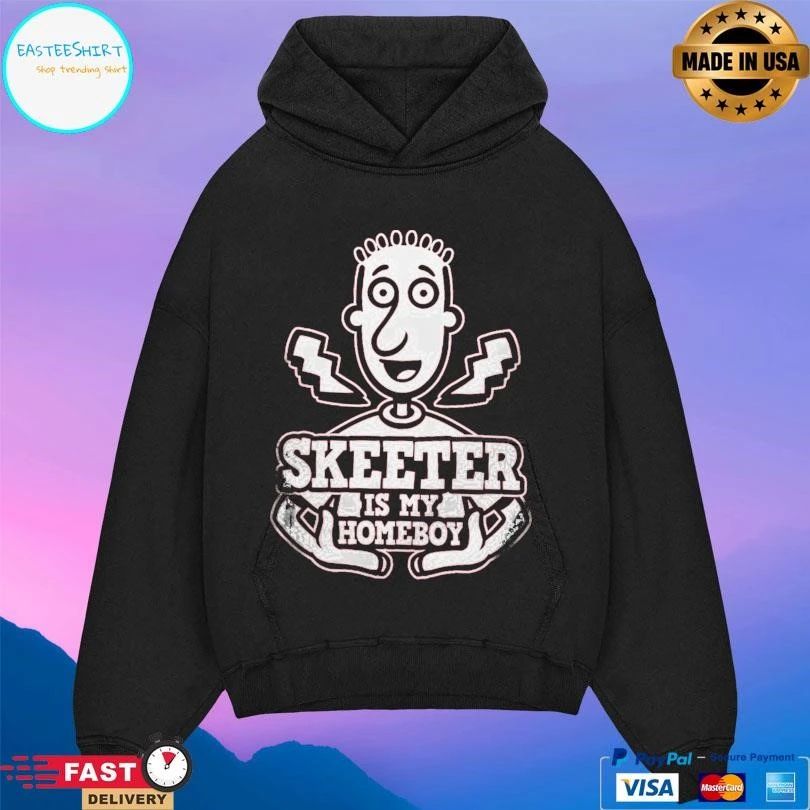 Skeeter Is My Homeboy T-shirts