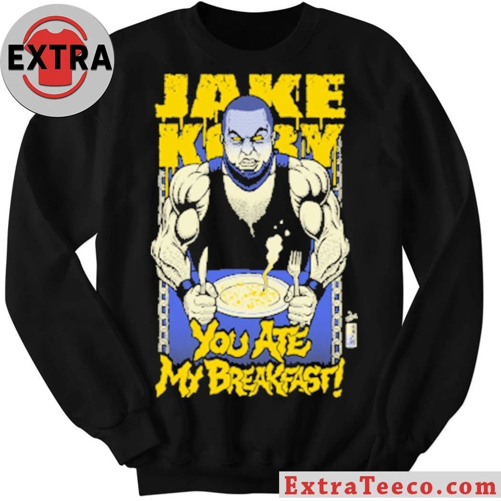 Jake Hole You Ate My Breakfast Shirt