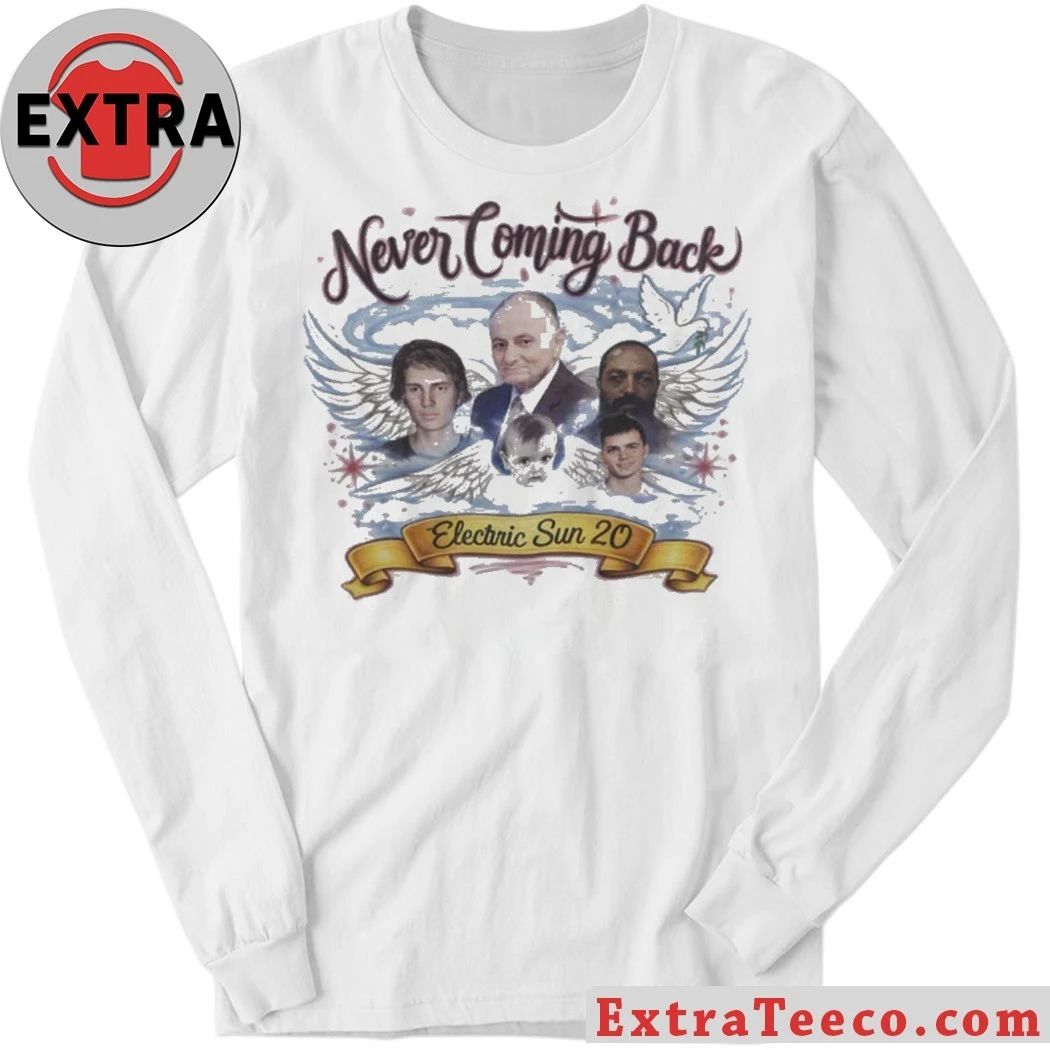 Never Coming Back Electric Sun 20 Shirt