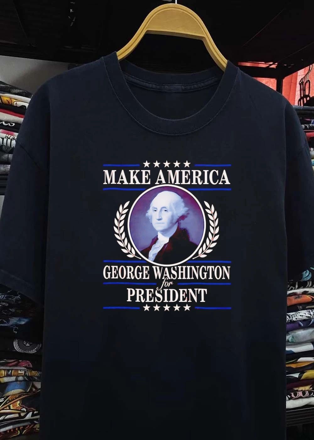 George Washington Campaign Make America for President shirt