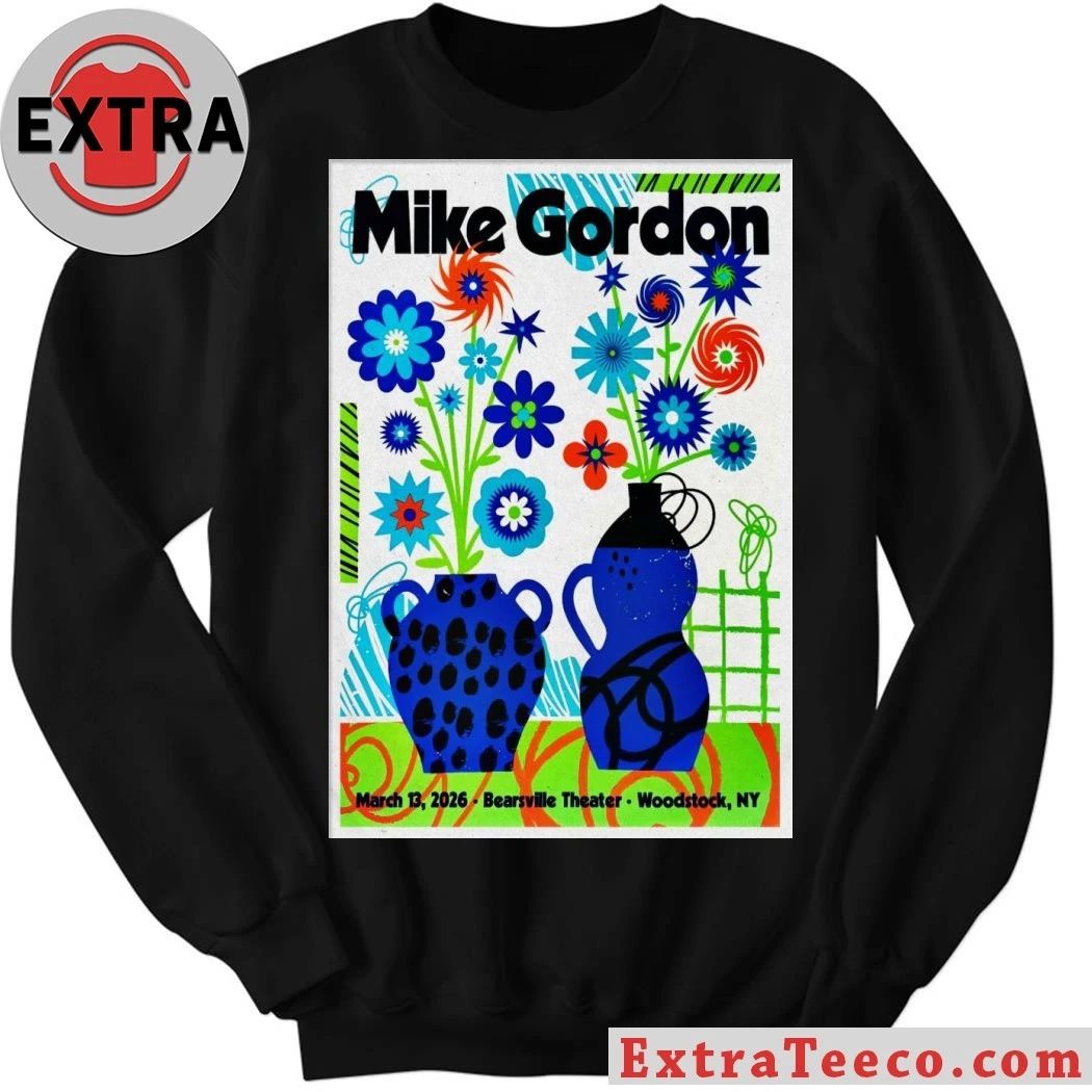 Original Mike Gordon March 13 2026 In Woodstock NY Poster Shirt