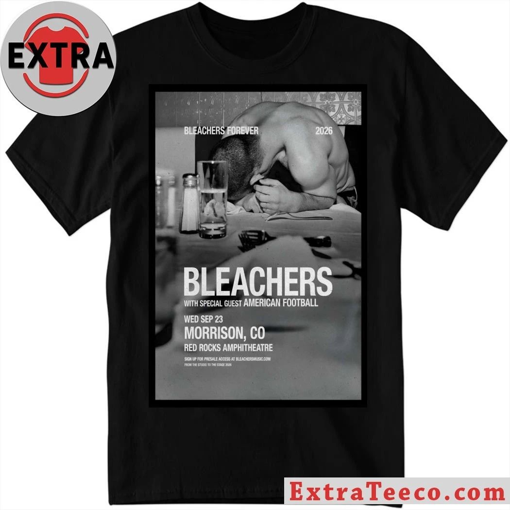 Bleachers Sept 23 2026 Red Rocks Amphitheatre In Morrison CO Poster Shirt