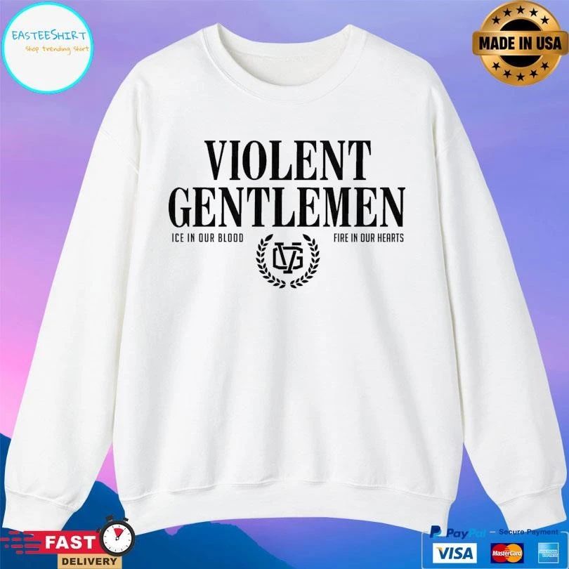 Violent Gentlemen Ice In Our Blood Fire In Our Hearts T-shirts