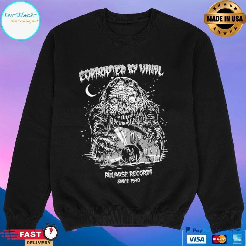 Corrupted By Vinyl Relapse Records Since 1990 T-shirts